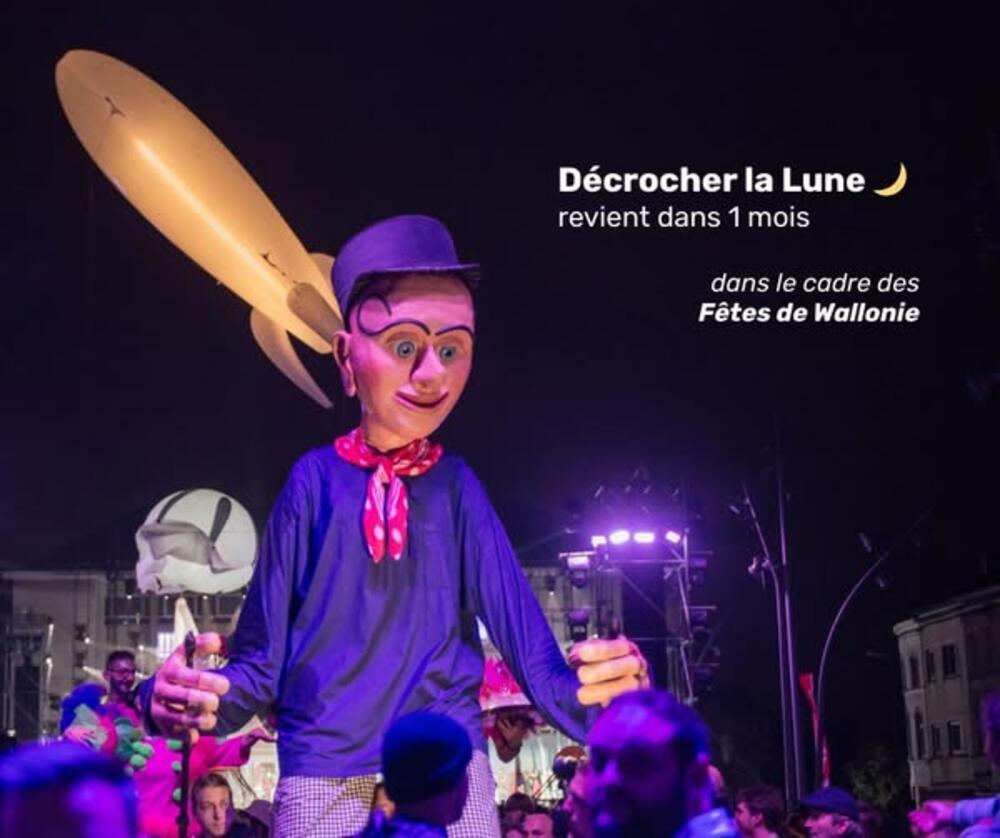 Décrocher la Lune revient dans 1 mois !