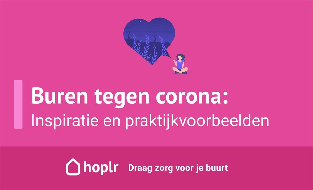 Buren tegen corona: deel jouw idee of solidariteitsactie
